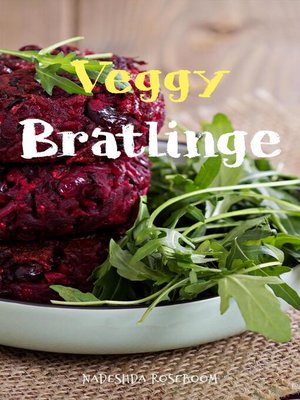 cover image of Veggy-Bratlinge